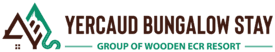 Yercaud Bungalow Stay